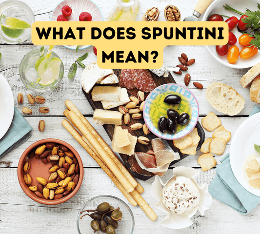 What Does Spuntini Mean In Life And On The Menu? (Quick Read) - BargainBoxed.com