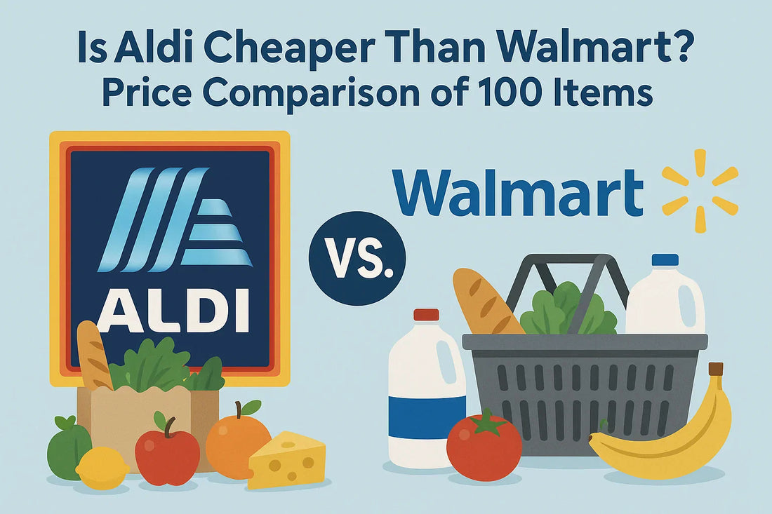 Is Aldi Cheaper Than Walmart? Price Comparison of 100 Items