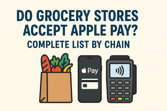 Do Grocery Stores Accept Apple Pay? Complete List by Chain