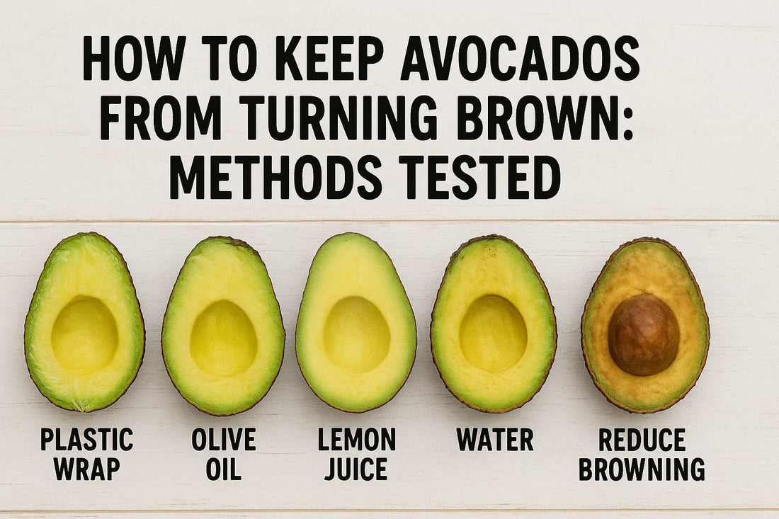 How to Keep Avocados from Turning Brown: Methods Tested